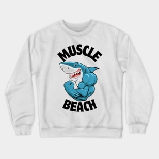 Muscle Beach Shark Crewneck Sweatshirt